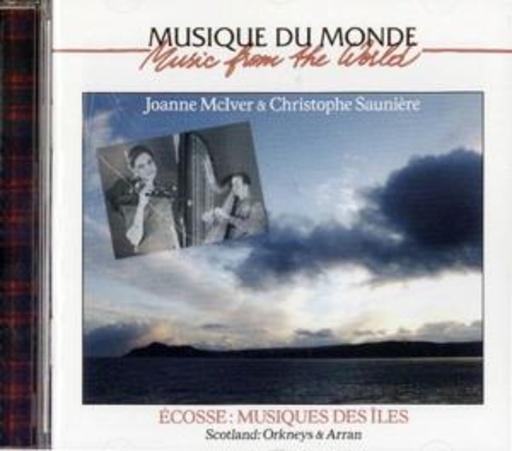 Joanne McIver & Christophe Saunière – Scotland: Orkneys And Arran