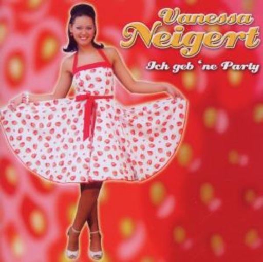 Vanessa Neigert – Ich geb' ne Party