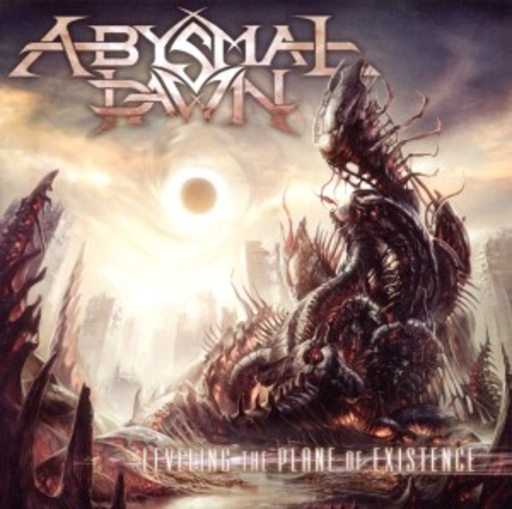 Abysmal Dawn – Leveling The Plane Of Existence