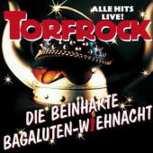 Torfrock – Die beinharte Bagulaten-Wiehnacht
