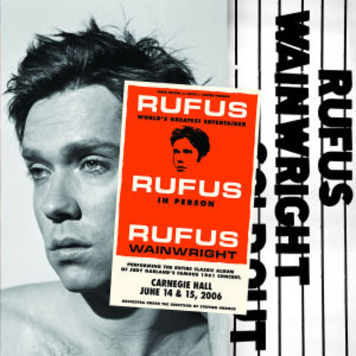Rufus Wainwright – Rufus Does Judy At Carnegie Hall