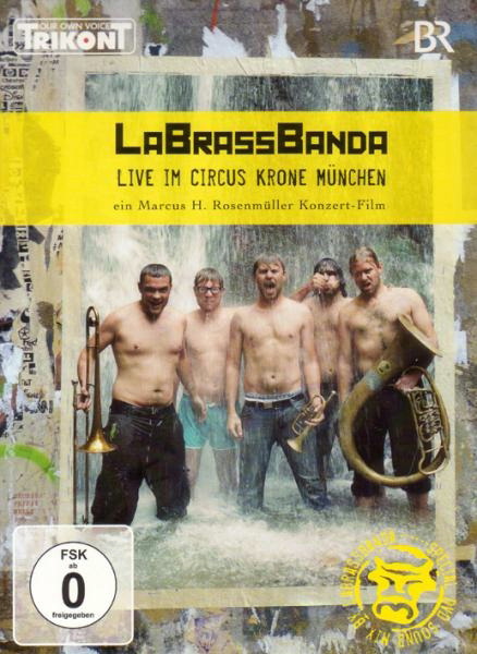 LaBrassBanda – Live im Circus Krone München