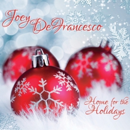 Joey DeFrancesco – Home For The Holidays