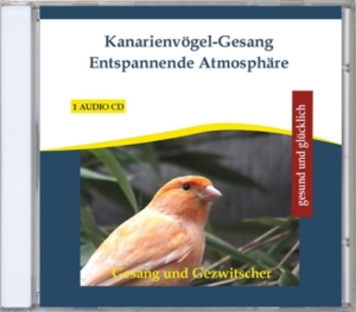 Diverse – Kanarienvögel-Gesang - Entspannende Atmosphäre