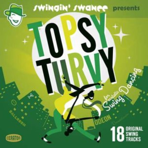 Swingin' Swanee – Topsy Turvy