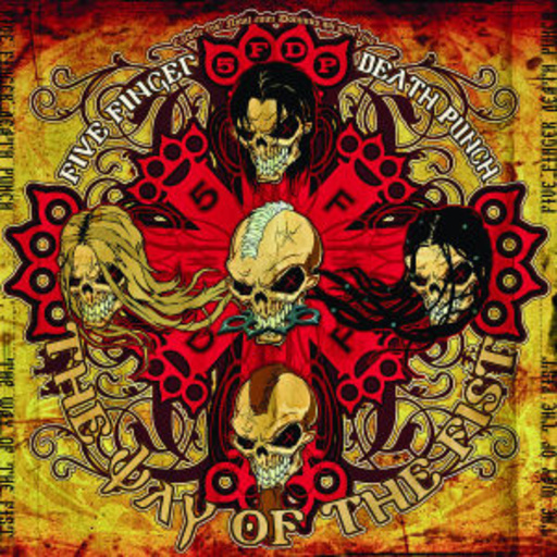 Five Finger Death Punch – The Way Of The Fist