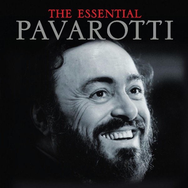 Luciano Pavarotti – The Essential
