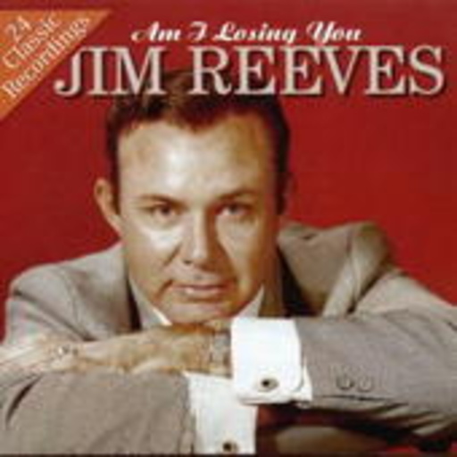 Jim Reeves – Am I Losing You