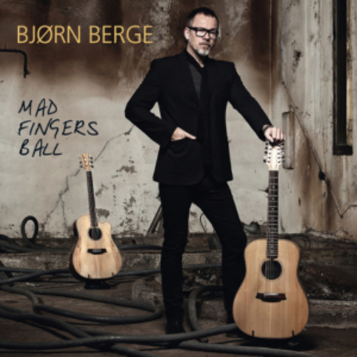 Bjorn Berge – Mad Fingers Ball