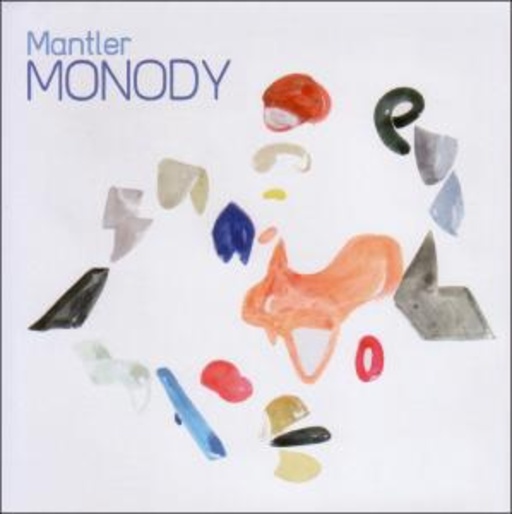 Mantler – Monody