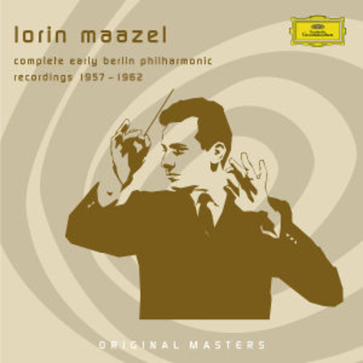 Lorin Maazel – The Complete Early Berlin Philharmonic Recordings (Original Masters)