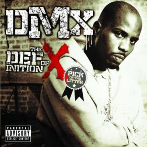 DMX – The Definition Of X - Pick Of The Litter
