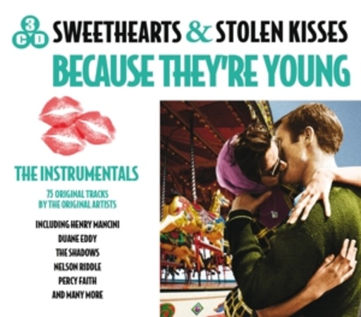 Diverse – Sweethearts & Stolen Kisses - Because They're Young
