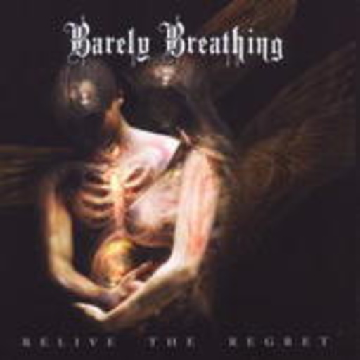 Barely Breathing – Relive The Regret