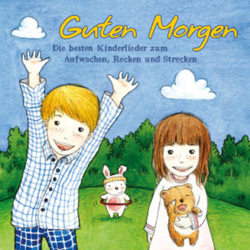 Diverse – Guten Morgen - Die besten Kinderlieder zum Aufwachen