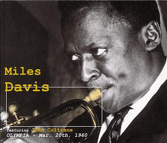 Miles Davis feat. John Coltrane – Olympia Mar. 20th, 1960