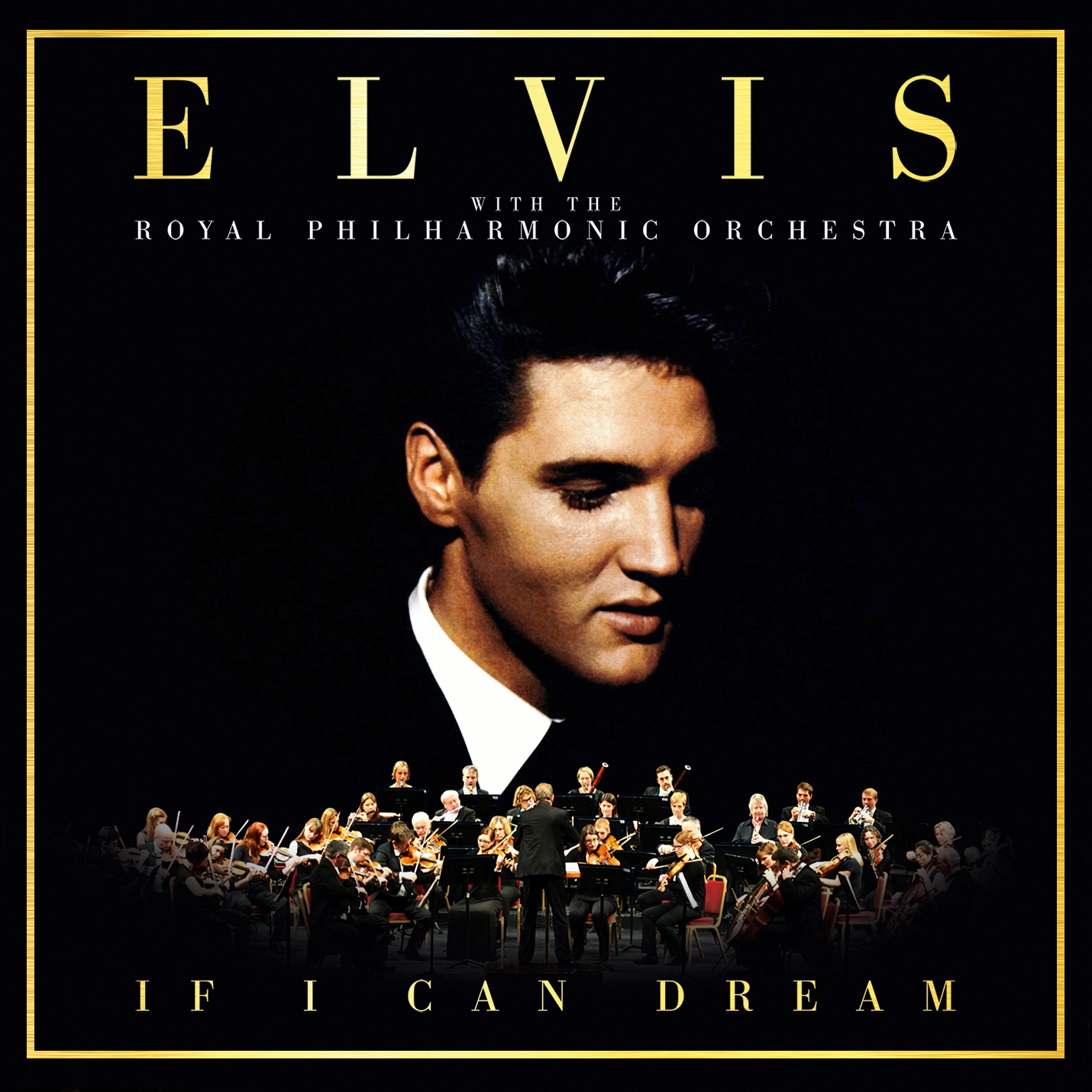 Elvis Presley – If I Can Dream - Elvis Presley With The Royal Philharmonic Orchestra