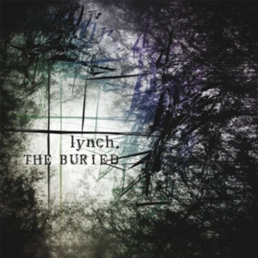 Lynch. – The Buried