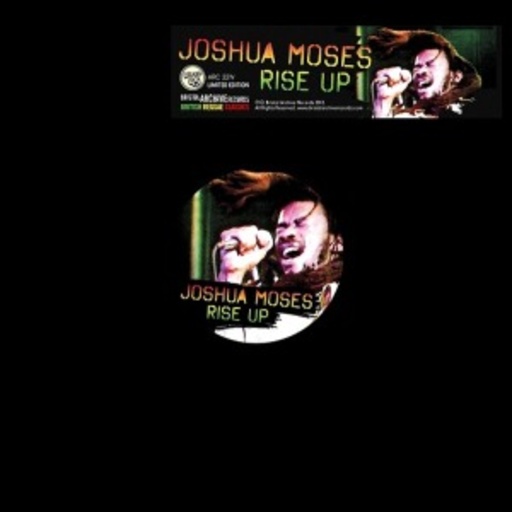 Joshua Moses – Rise Up/Rise Up (Dub)