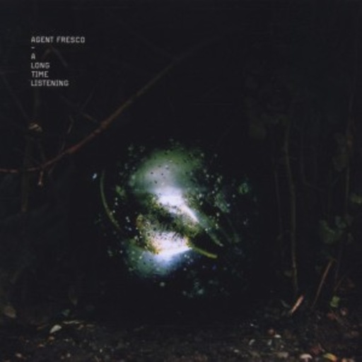 Agent Fresco – A Long Time Listening