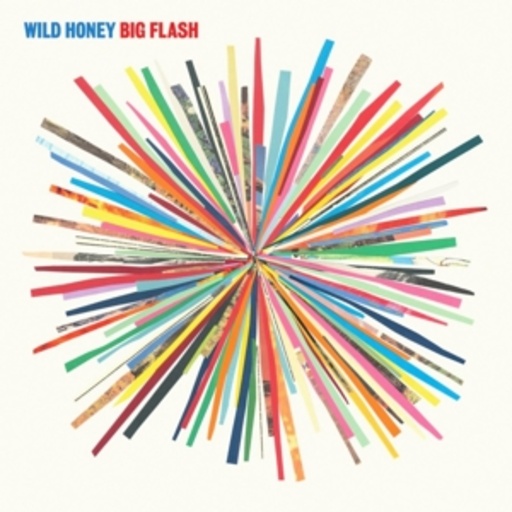 Wild Honey – Big Flash