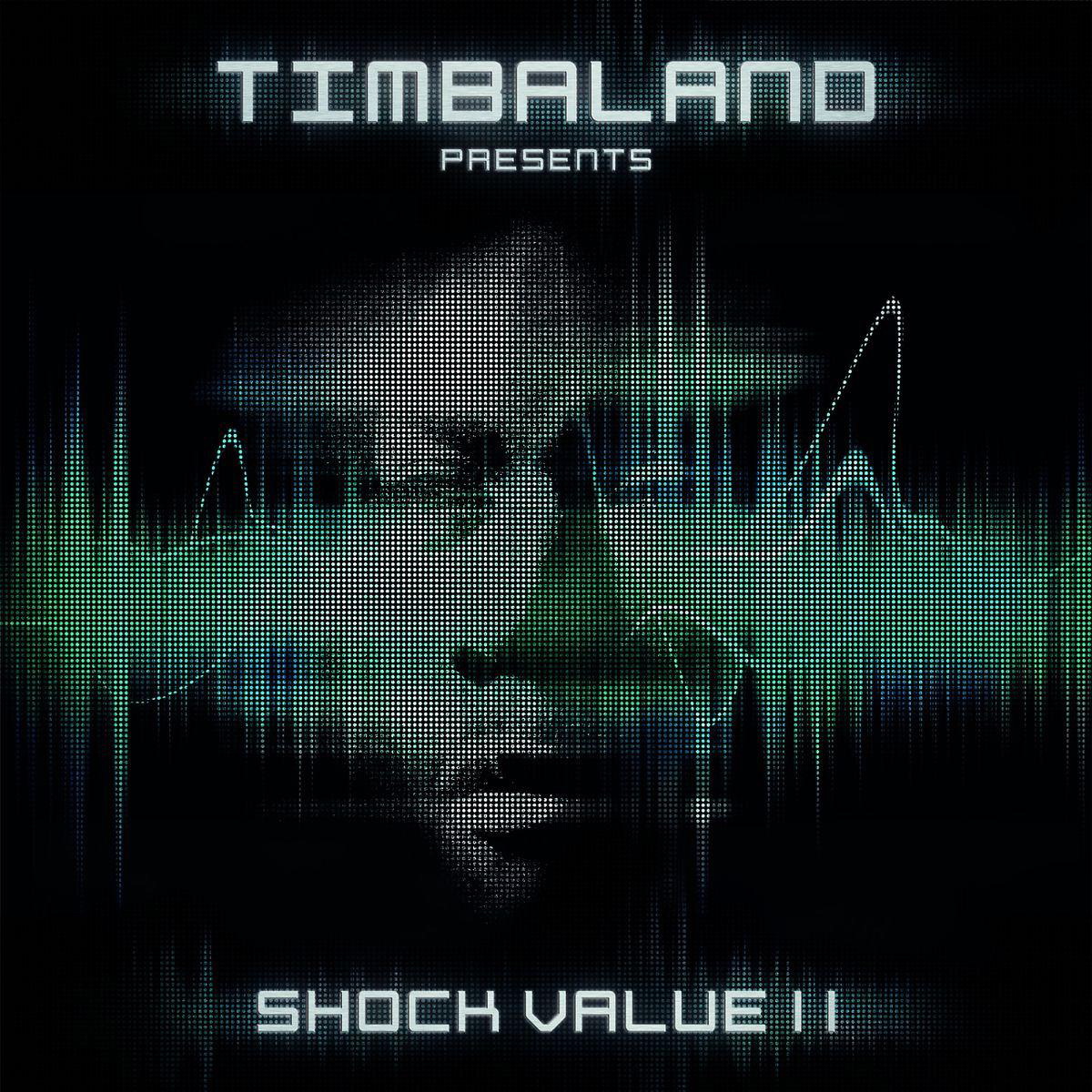 Timbaland – Shock Value II