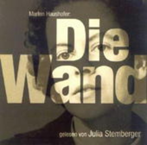 Julia Stemberger – Die Wand