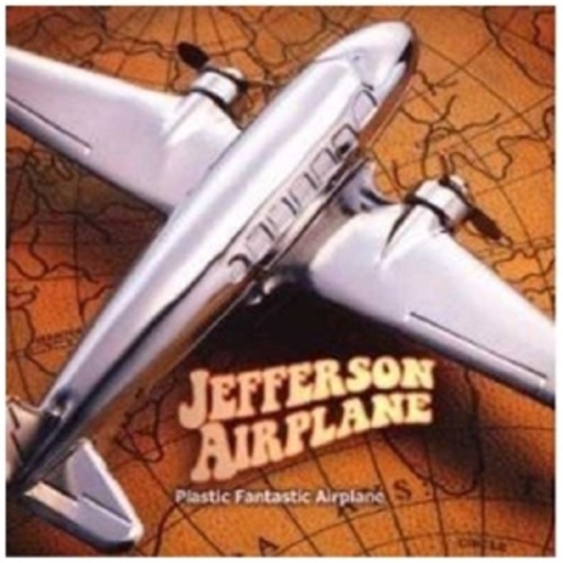 Jefferson Airplane – Plastic Fantastic Airplane