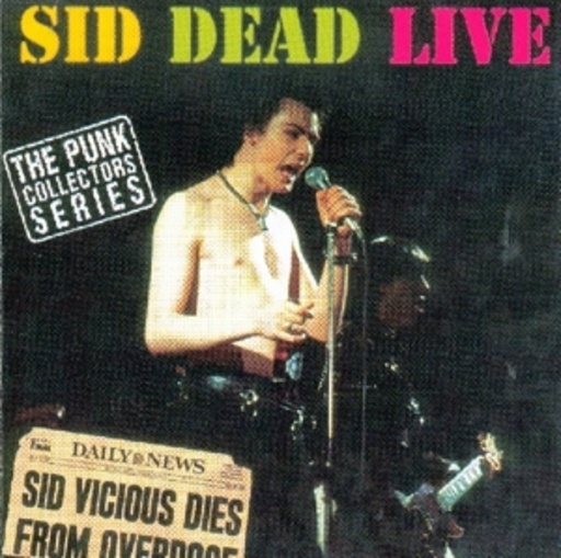 Sid Dead Live (Limited Edition Digipak)