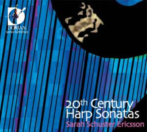 Sarah Schuster Ericsson – 20th Century Harp Sonatas