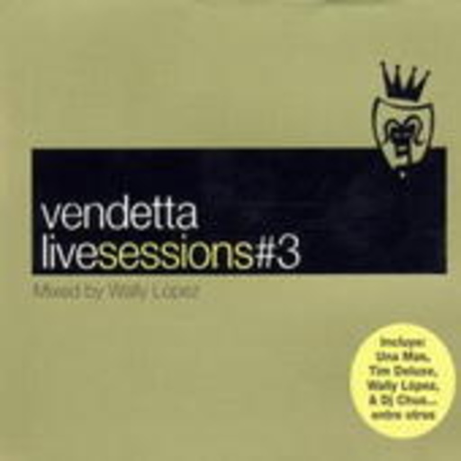Diverse – Vendetta Live Session # 3 - Wally Lòpez