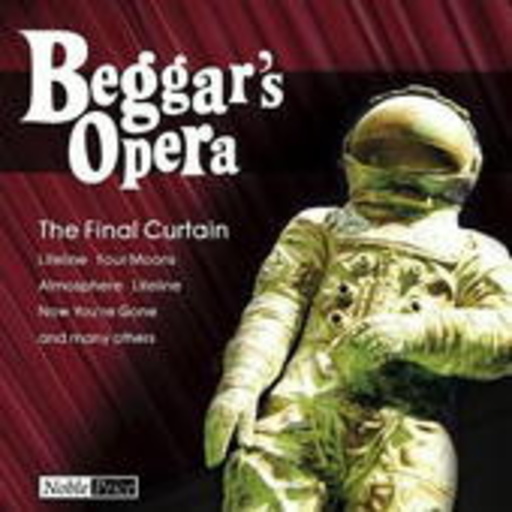 Beggar's Opera – The Final Curtain (Noble Series)