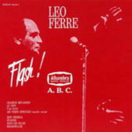 Léo Ferré – Flash! Alhambra A.B.C
