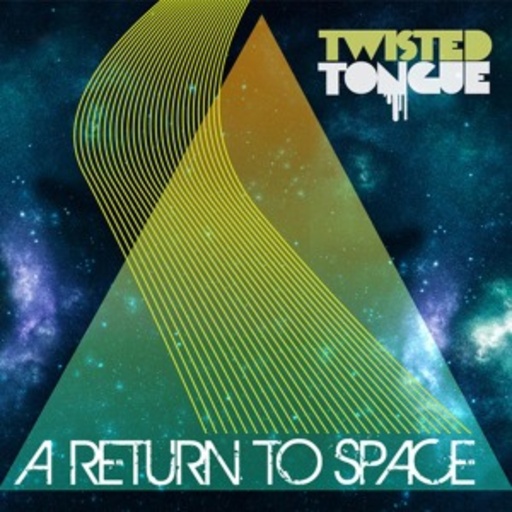 Twisted Tongue – A Return To Space