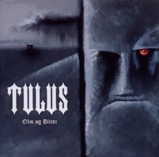 Tulus – Olm Og Bitter