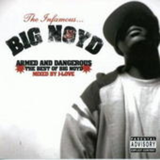 Big Noyd – Armed & Dangerous