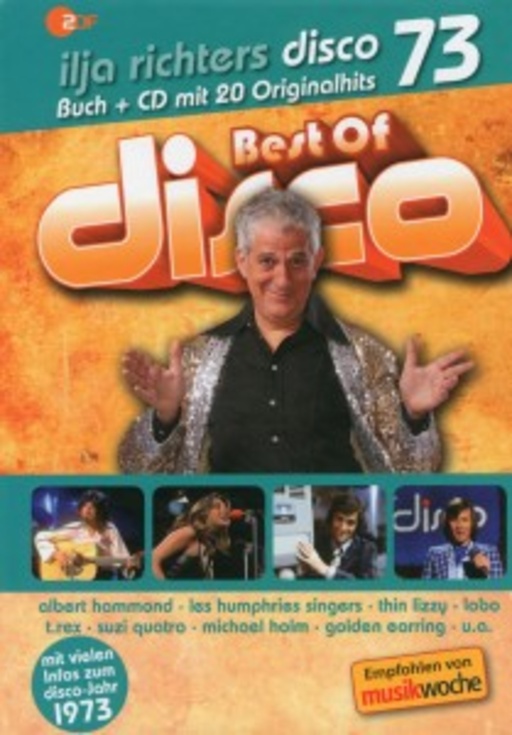 Best Of disco – Ilja Richters disco 73 (Buch-Edition)