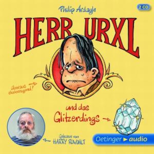 Diverse – Herr Urxl und das Glitzerdings