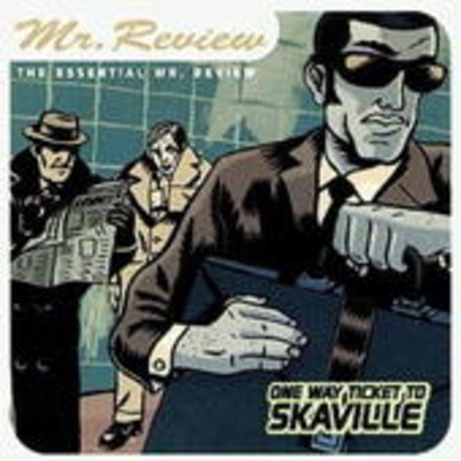 Mr. Review – One Way Ticket To Skaville