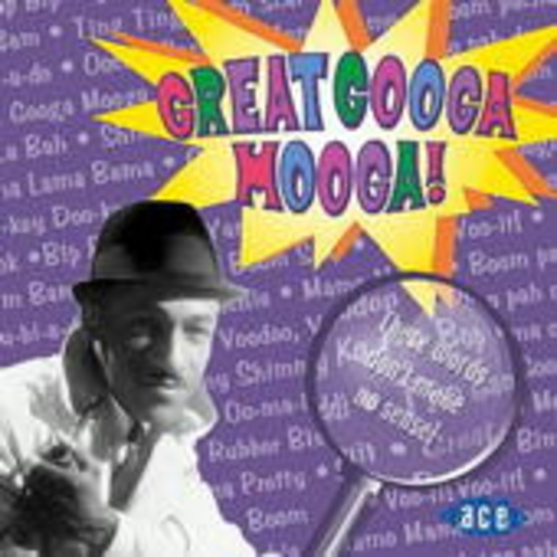 Diverse – Great Googa Mooga!