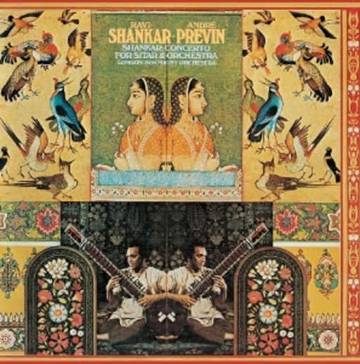 Ravi Shankar & André Previn – Concerto For Sitar & Orchestra