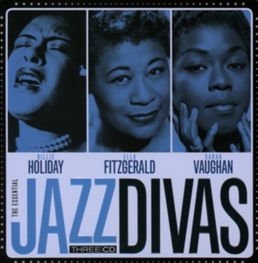 Billie Holiday/Ella Fitzgerald/Sarah Vaughan – Jazz Divas