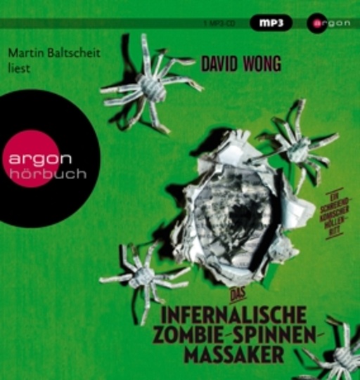 Martin Baltscheit – Infernalische Zombie-Spinnen-Massaker