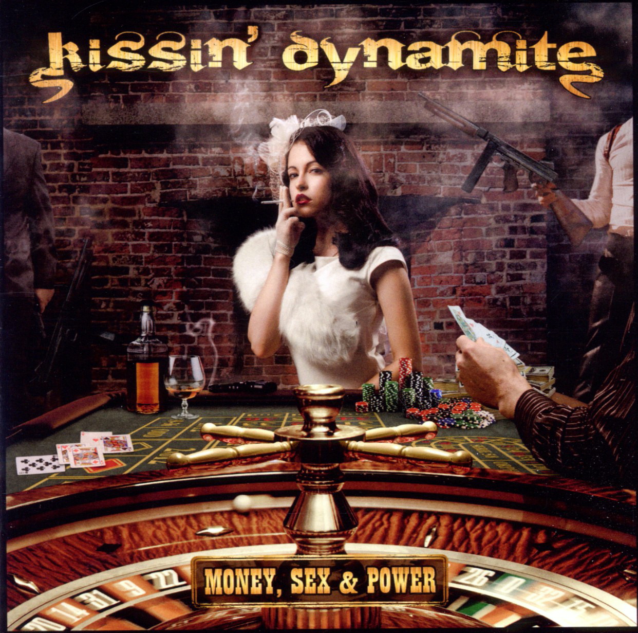 Kissin' Dynamite – Money, Sex & Power