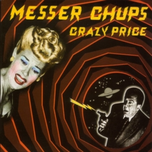 Messer Chups – Crazy Price