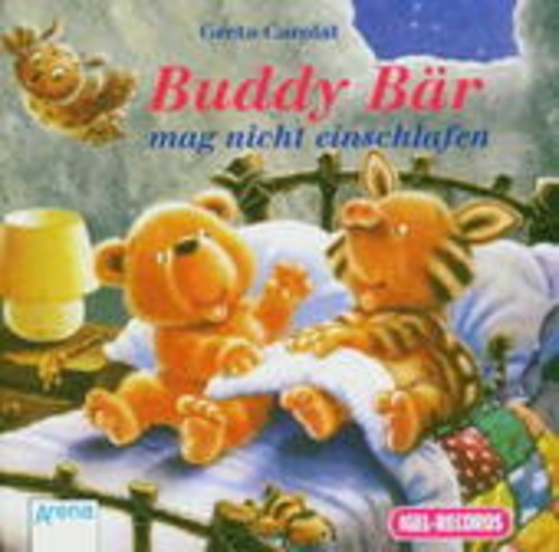 Greta Carolat – Buddy Bär mag nicht einschlafen