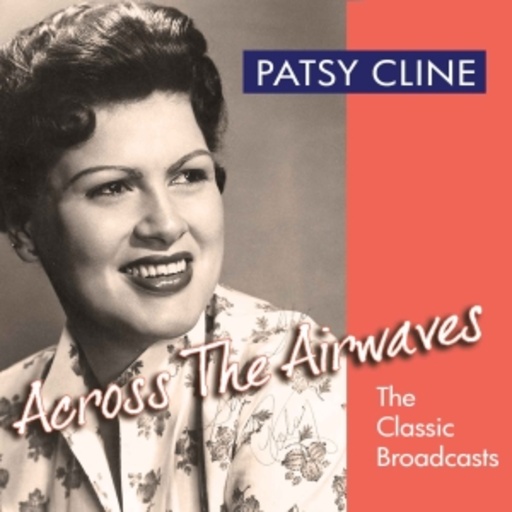 Patsy Cline – Across The Airwaves