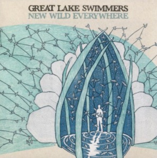 Great Lake Swimmers – New Wild Everywhere