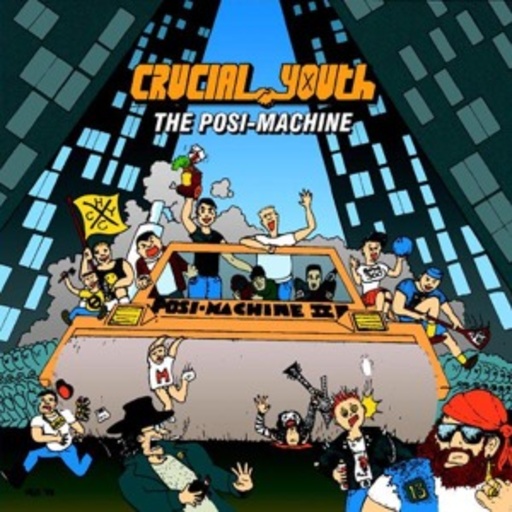 Crucial Youth – Posi Machine