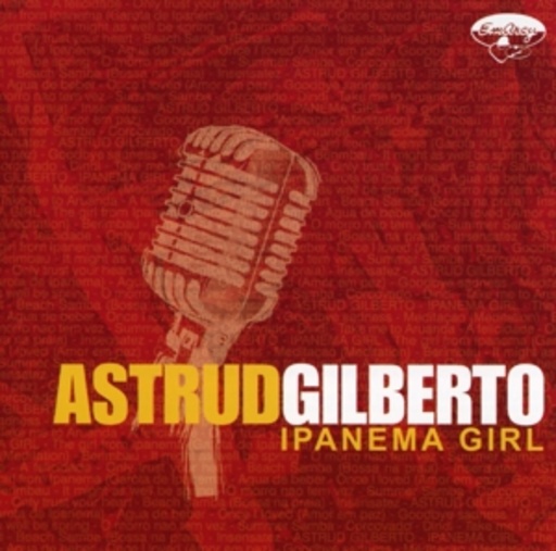 Astrud Gilberto – Ipanema Girl